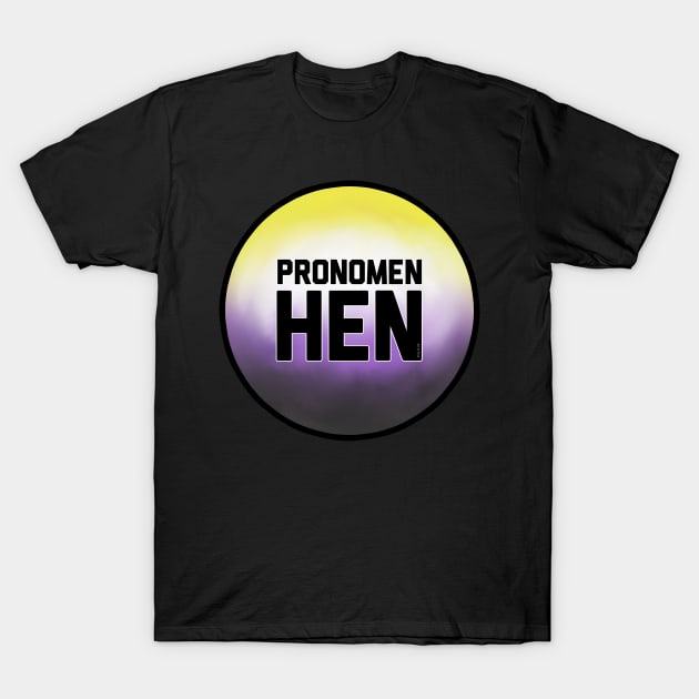 Pronomen Hen T-Shirt by Art by Veya